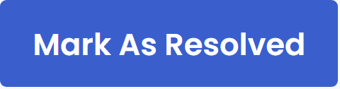 Mark As Resolved